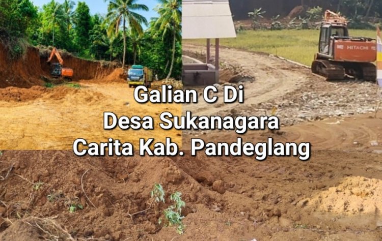 Diduga Galian Tanah Di Desa Sukanagara Belum Miliki Izin Lengkap, DPC-AMIRA Minta Polda & DESDM  Provinsi Banten Lakukan Sidak