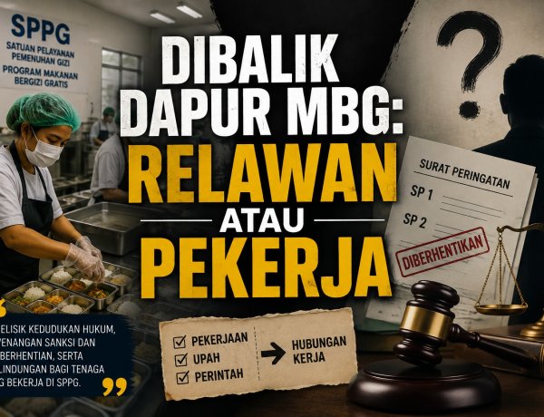 Dibalik Relawan MBG: Relawan Atau Pekerja